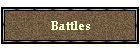 Battles