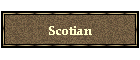 Scotian